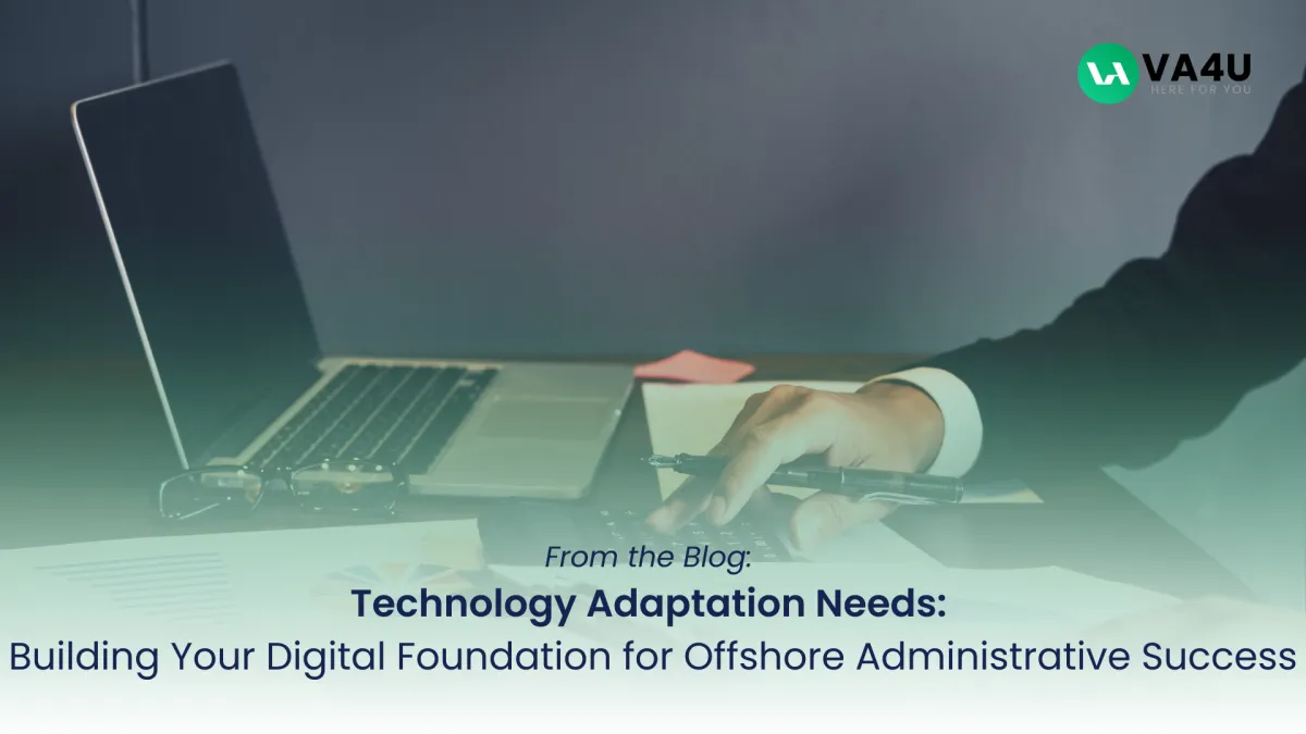 va4u Technology Adaptation Needs